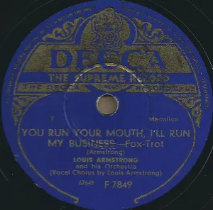 Pochette de You Run Your Mouth, I'll Run My Business / Cain and Abel de Louis Armstrong & His Orchestra