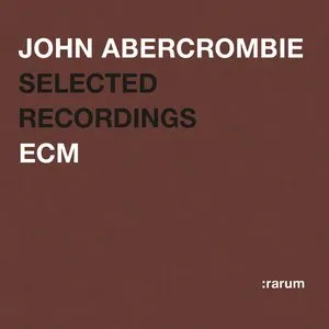 Pochette de Selected Recordings de John Abercrombie