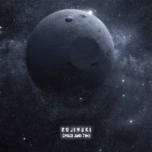 Pochette de Space and Time de Rojinski