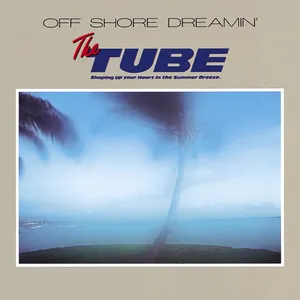 Pochette de OFF SHORE DREAMIN’ de TUBE