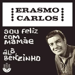 Pochette de Alô Benzinho/ Sou Feliz Com Mamãe de Erasmo Carlos