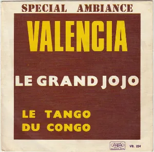 Pochette de Valencia - Espana Cani / Le Tango du Congo de Le Grand Jojo