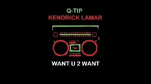 Pochette de Want U 2 Want de Q‐Tip
