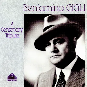 Pochette de A Centenary Tribute de Beniamino Gigli