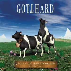 Pochette de Made in Switzerland de Gotthard