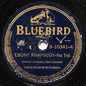 Pochette de Ebony Rhapsody / Lament for a Lost Love de Charlie Barnet and His Orchestra