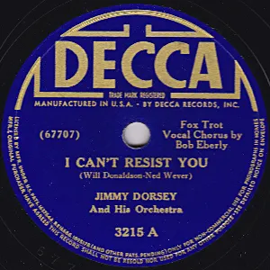 Pochette de I Can't Resist You / I Love to Watch the Moonlight de Jimmy Dorsey and His Orchestra