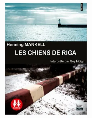 Pochette de Les Chiens de Riga de Henning Mankell