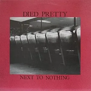 Pochette de Next to Nothing de Died Pretty