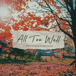 Pochette de All Too Well de Jada Facer