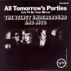 Pochette All Tomorrow’s Parties / I’ll Be Your Mirror