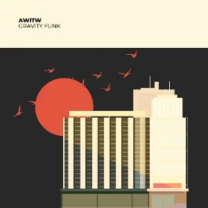 Pochette de Gravity Funk de AWITW