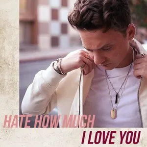 Pochette de Hate How Much I Love You de Conor Maynard