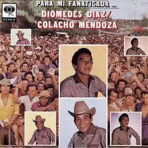 Pochette de Para mi fanaticada de Colacho Mendoza - Diomedes Díaz