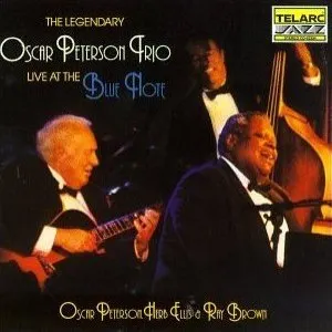 Pochette de The Legendary Oscar Peterson Trio Live at the Blue Note de The Oscar Peterson Trio