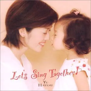 Pochette de Let’s Sing Together! de Yu Hayami