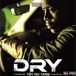 Pochette de Tôt ou tard de Dry