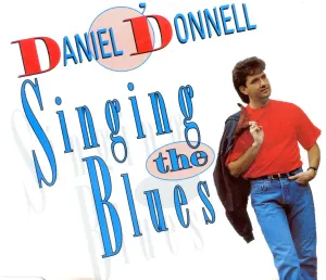 Pochette de Singing the Blues de Daniel O’Donnell