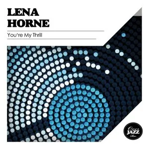 Pochette de You’re My Thrill de Lena Horne