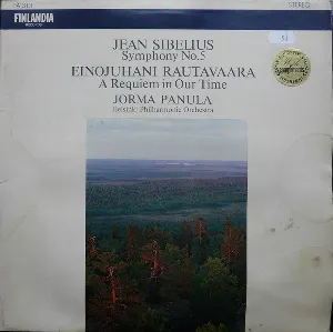 Pochette de Sibelius: Symphony no. 5 / Rautavaara: A Requiem in Our Time de Jorma Panula - Jean Sibelius - Helsingin kaupunginorkesteri - Einojuhani Rautavaara