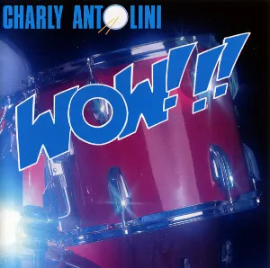 Pochette de WOW!!! de Charly Antolini