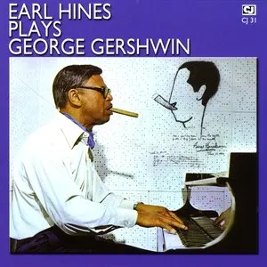 Pochette de Earl Hines Plays George Gershwin de Earl Hines