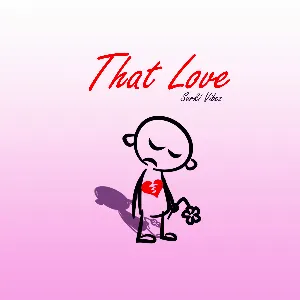 Pochette de That Love de Sarki Vibez