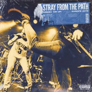 Pochette de Smash 'Em Up: Live In Europe 2019 de Stray From the Path