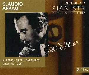 Pochette Great Pianists of the 20th Century, Volume 4: Claudio Arrau I