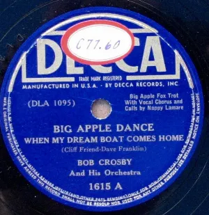 Pochette de Big Apple Dance When My Dream Boat Comes Home / Panama de Bob Crosby and His Orchestra