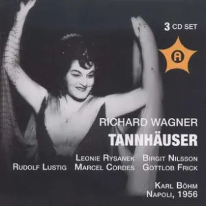 Pochette Tannhäuser (Orchestra e Coro del Teatro di San Carlo, conductor: Karl Böhm, singers: Frick, Lustig, Cordes, Rysanek)