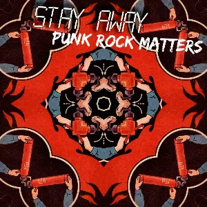 Pochette de Punk Rock Matters de Stay Away