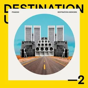 Pochette de Destination Unknown 2 de Pig&Dan