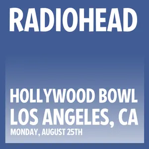 Pochette 2008‐08‐25: Hollywood Bowl, Hollywood, CA, USA