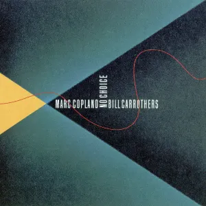 Pochette de No Choice de Marc Copland