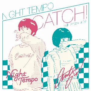 Pochette de Catch! de Night Tempo