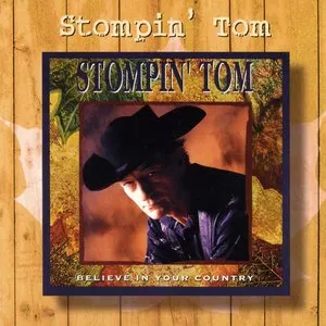 Pochette de Believe in Your Country de Stompin’ Tom Connors