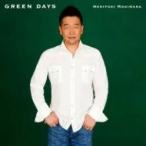Pochette de GREEN DAYS de Noriyuki Makihara
