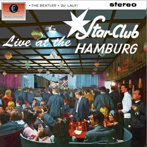 Pochette de Zu Laut! Live At The Star-Club Hamburg de The Beatles
