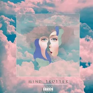 Pochette de Mind Trotter LP de C Y G N