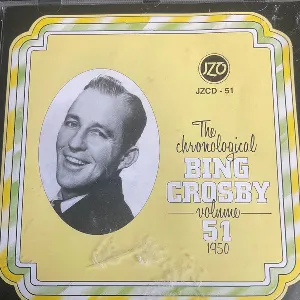 Pochette de The Chronological Bing Crosby Volume 51: 1950 de Bing Crosby