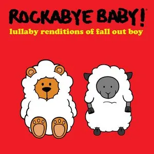 Pochette de Lullaby Renditions of Fall Out Boy de Rockabye Baby!