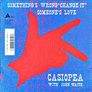 Pochette de Something's Wrong (Change It) de Casiopea