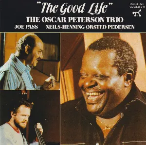 Pochette de The Good Life de The Oscar Peterson Trio