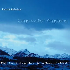 Pochette de Gegenwelten Abgesang de Michel Godard