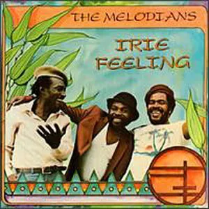 Pochette de Irie Feeling de The Melodians