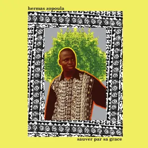 Pochette de Sauve Par Sa Grace de Hermas Zopoula