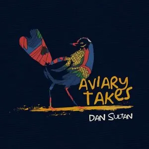 Pochette de Aviary Takes de Dan Sultan