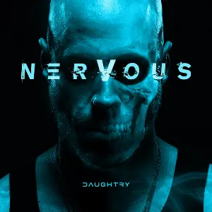 Pochette de NERVOUS de Daughtry