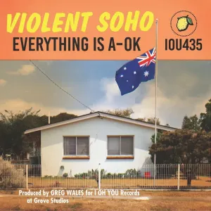Pochette de Everything Is A-OK de Violent Soho